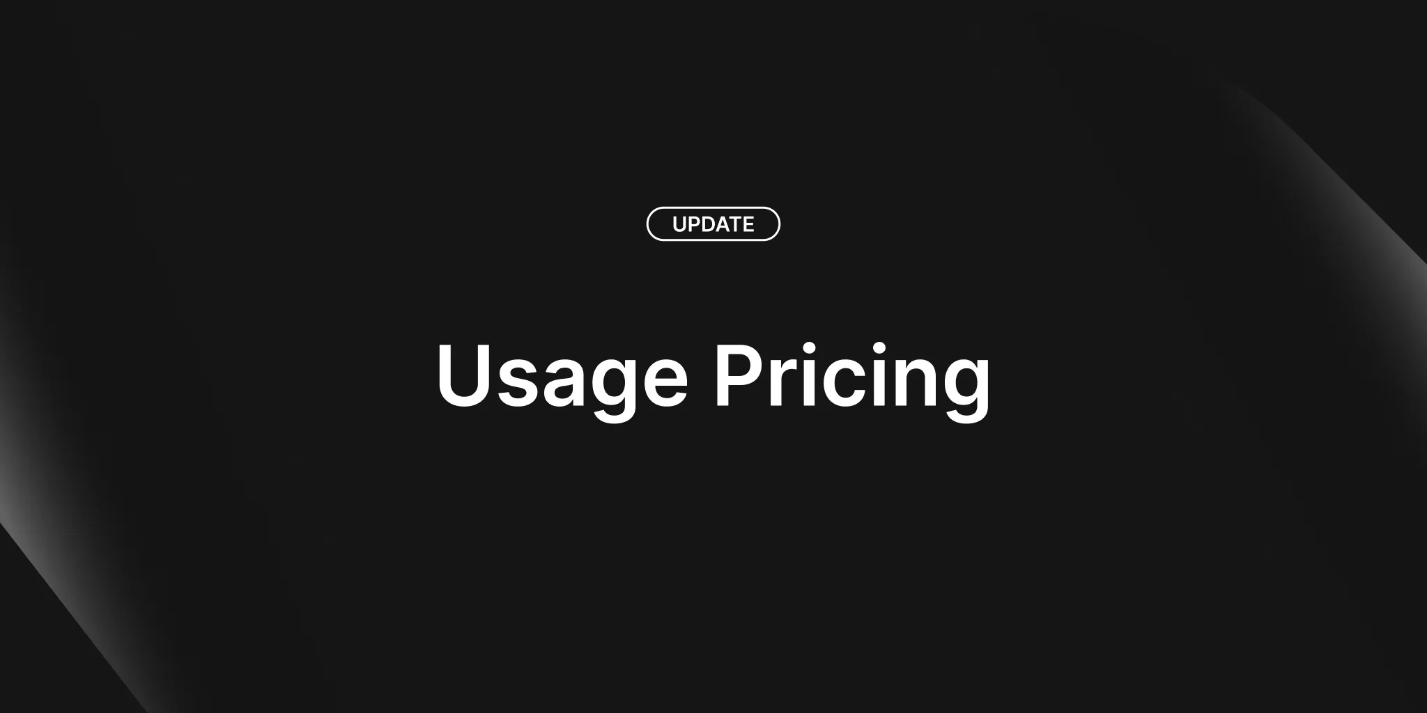 Usage-Based Pricing Update